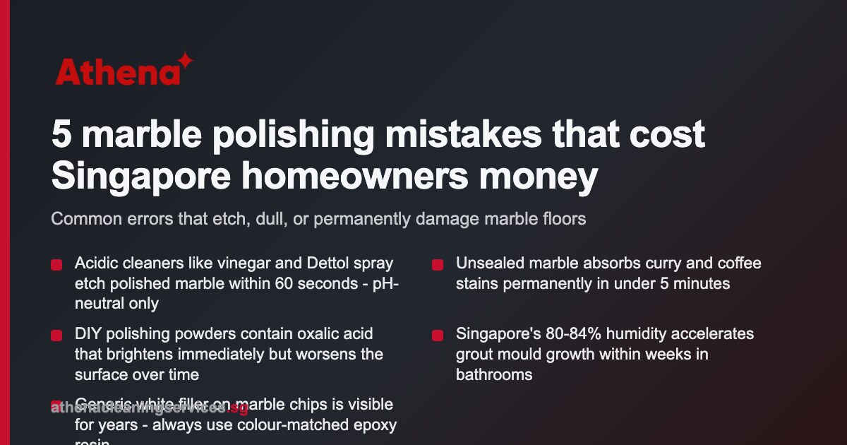Marble Floor Polishing Mistakes Singapore